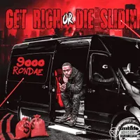 Get Rich Or Die Slidin