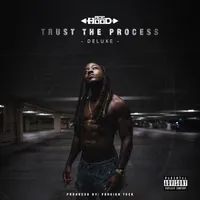 Trust The Process (Deluxe)