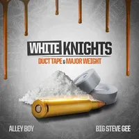 White Knights: Duct Tape & Major Weight