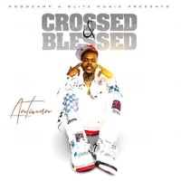 Crossed & Blessed