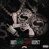 Dirty Money Power Respect