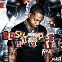 Blast That Or Pass That Vol. 1