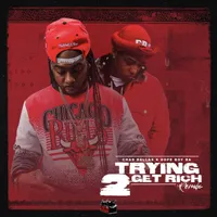 Trying 2 Get Rich (Remix)