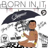Born In It