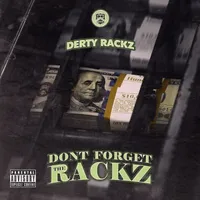 Don't Forget The Rackz