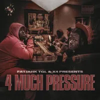 4 Much Pressure