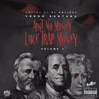 Ain't No Money Like Trap Money Vol. 1