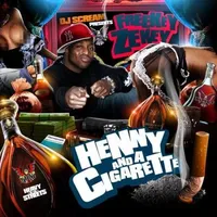 Henny And A Cigarette