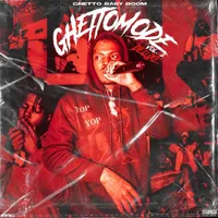 Ghetto Mode Vol. 2 (Deluxe)