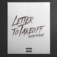 Letter To Takeoff