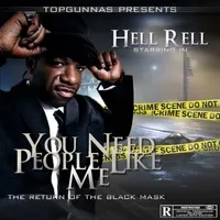 You Need People Like Me (The Return Of The Black Mask)