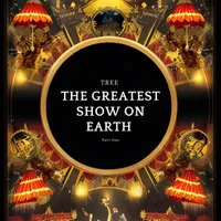 The Greatest Show On Earth Pt. 1