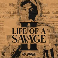 Life Of A Savage 2