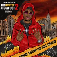 The Rawest Nigga Out 2