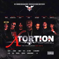 Xtortion: Whole Thang Gang