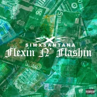 Flexin N' Flashin