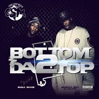 From Da Bottom 2 Da Top