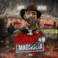 Nightmares In Da Magnolia