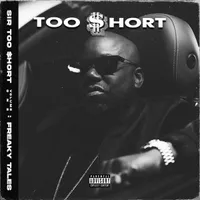 Sir Too Short Vol. 1 (Freaky Tales)