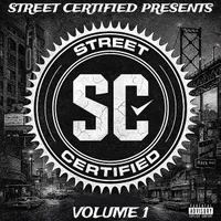 Street Certified Volume 1