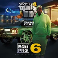 Strictly 4 Traps N Trunks: LMT Pro Edition 6