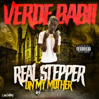 Real Stepper On My Mother