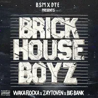 Brick House Boyz