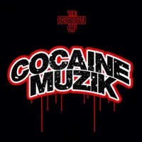 The Return Of Cocaine Muzik Pt. 1