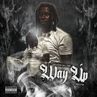 Heated All The Way Up (Deluxe)