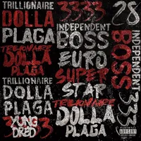 Trillion Dolla Plaga