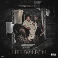 Life I'm Livin'