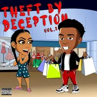 Theft By Deception Vol. 2