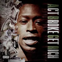 Act Broke Get Rich