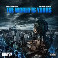 The World Is Yours