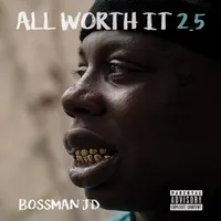All Worth It 2.5
