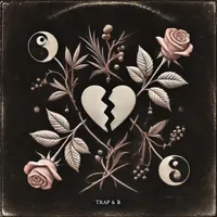 Trap & B: Trap & Breakup