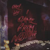 I Came From Nothing