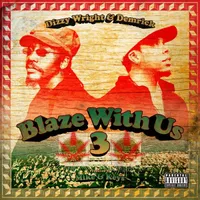 Blaze With Us 3