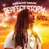 Perfect Storm: Sorry 4 The Rain