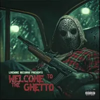Welcome To The Ghetto