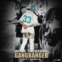 Most Valuable Gangbanger