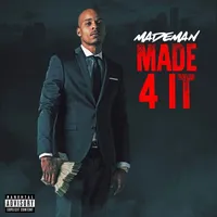 Made 4 It