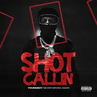 Shot Callin