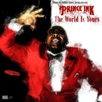 The World Is Yours