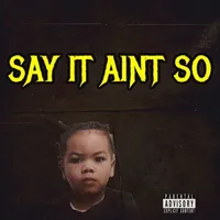 Say It Ain't So