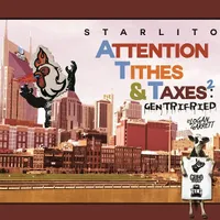 Attention, Tithes & Taxes 2: Gentrifried