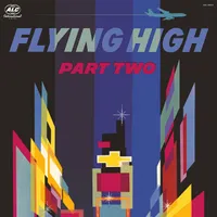 Flying High Pt. 2