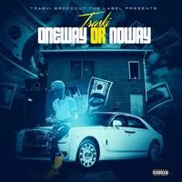 Oneway Or Noway