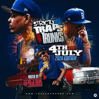 Strictly 4 Traps N Trunks (4th Of July 2024 Edition)