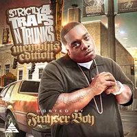 Strictly 4 Traps N Trunks (Memphis Edition)